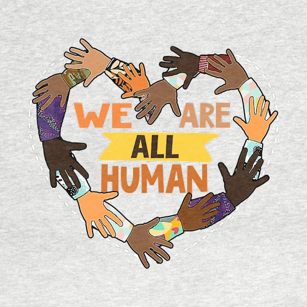 Black Is Beautiful Black History Month - We Are All Human by artbyhintze